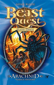 Levně Arachnid, vládce pavouků. Beast Quest 11 - Adam Blade