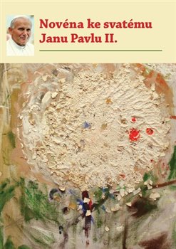 Levně Novéna ke svatému Janu Pavlu II. - Michal Altrichter