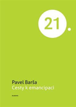 Levně Cesty k emancipaci - Pavel Barša