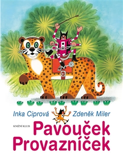 Pavouček Provazníček - Inka Ciprová