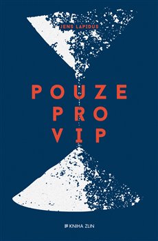 Levně Pouze pro VIP - Jens Lapidus