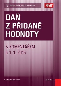 Kniha Daň z přidané hodnoty s komentářem k 1. 1. 2015