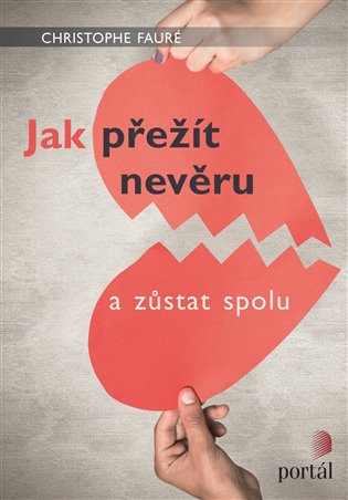 Jak přežít nevěru - Christophe Fauré