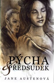 Pýcha a předsudek - Jane Austenová