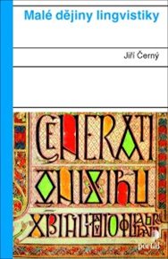 Malé dějiny lingvistiky - Jiří Černý