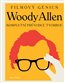 Woody Allen - filmový génius