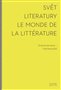 Svět literatury / Le monde de la littérature