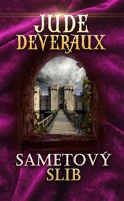 Sametový slib - Jude Deveraux