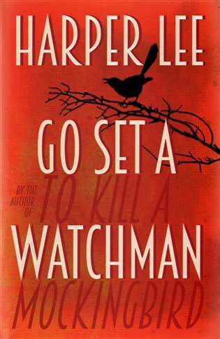 Go Set A Watchman - Harper Lee