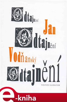 Levně Odtajnění - Jan Vodňanský e-kniha