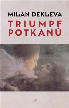 Levně Triumf potkanů - Milan Dekleva