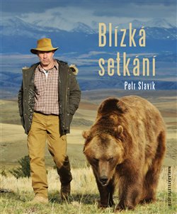 Levně Blízká setkání - Petr Slavík