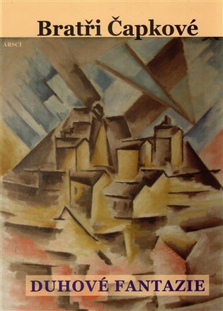 Bratři Čapkové - Karel Čapek, Josef Čapek