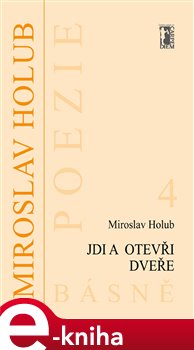 Levně Jdi a otevři dveře - Miroslav Holub e-kniha