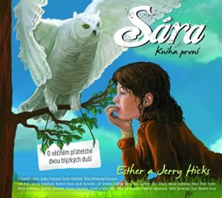 Sára - kniha první - Esther Hicks, Jerry Hicks
