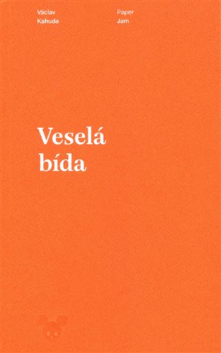 Veselá bída - Václav Kahuda