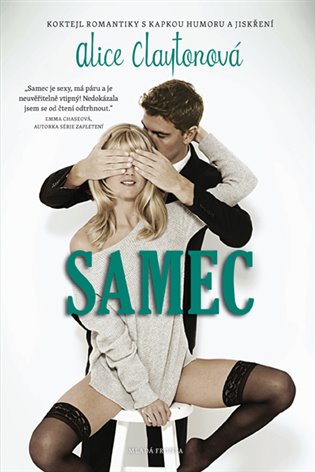 Samec: Koktejl romantiky s kapkou humoru a jiskření - 