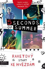 5 Seconds of Summer – Raketový start ke hvězdám