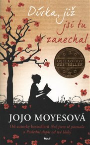 Dívka, již jsi tu zanechal - Jojo Moyesová
