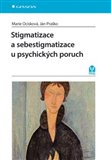 Ob�lka knihy Stigmatizace a sebestigmatizace u psychick�ch poruch