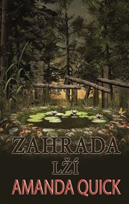 Zahrada lží - Amanda Quick