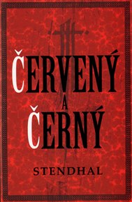 Červený a černý -  Stendhal