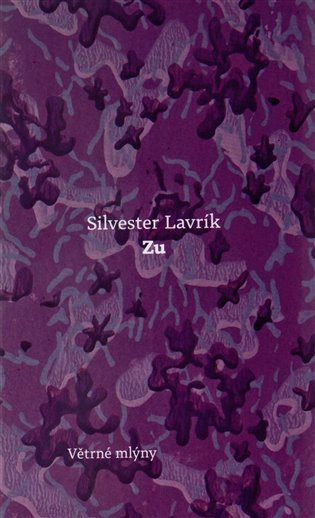 Zu - Silvester Lavrík