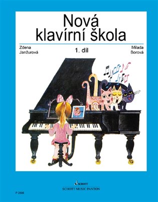 Nová klavírní škola 1. díl - Zdena Janžurová, Milada Borová