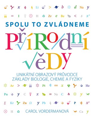 Přírodní vědy - Spolu to zvládneme - Carol Vordermanová