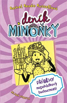 Deník mimoňky 8: Příběhy nepohádkový budoucnosti koupíte na Kosmas.cz