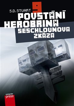 Levně Seschlounova zkáza. Povstání Herobrina 9 - S. D. Stuart
