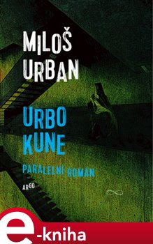Levně Urbo Kune - Miloš Urban e-kniha