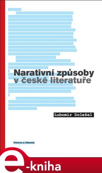 Levně Narativní způsoby v české literatuře - Lubomír Doležel e-kniha