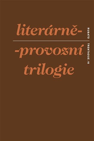 Literárně-provozní trilogie - S. d. Ch.