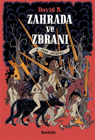 Zahrada ve zbrani - David B.