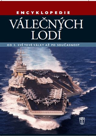 Encyklopedie válečných lodí - Robert Jackson