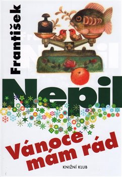 Levně Vánoce mám rád - František Nepil