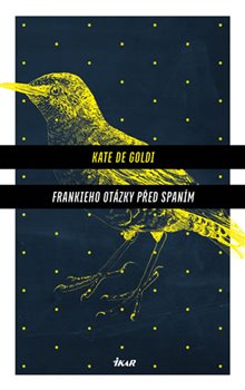 Levně Frankieho otázky před spaním - Kate de Goldi