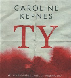 Levně Ty, CD - Caroline Kepnes