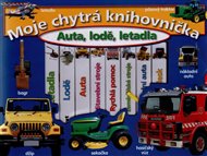 Moje chytrá knihovnička - Auta, Lodě, Letadla - 