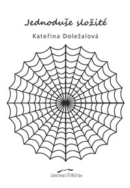 Jednoduše složité - Kateřina Doležalová