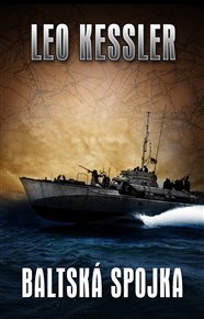 Baltská spojka - Leo Kessler