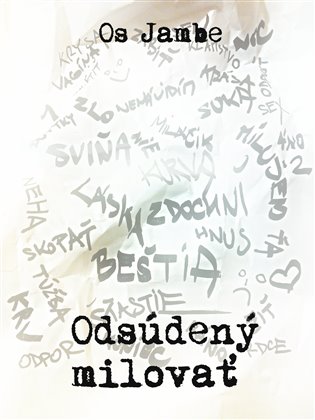 Odsúdený milovať - Os Jambe