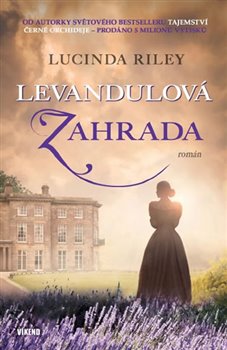Levně Levandulová zahrada - Lucinda Riley