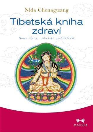 Tibetská kniha zdraví - Nida Chenagtsang
