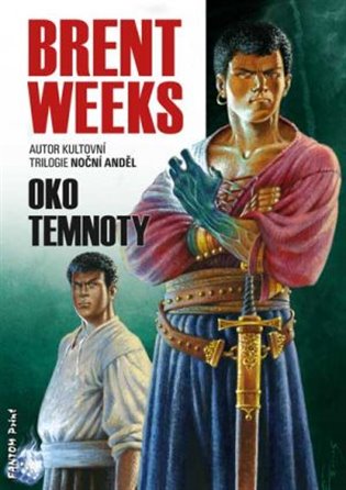 Oko temnoty - Brent Weeks