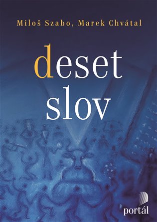 Deset slov - Miloš Szabo, Marek Chvátal