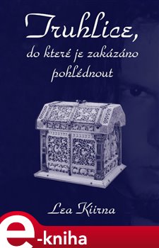 Levně Truhlice, do které je zakázáno pohlédnout - Lea Kiirna e-kniha