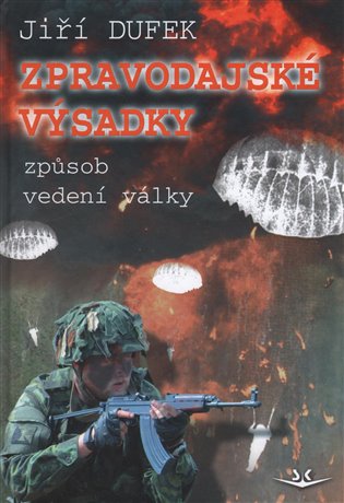 Zpravodajské výsadky - Jiří Dufek