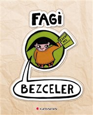 Fagi: Bezceler – život bez zeleniny